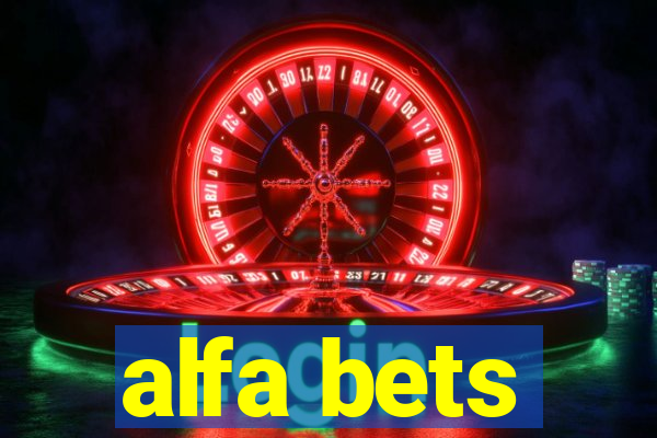 alfa bets